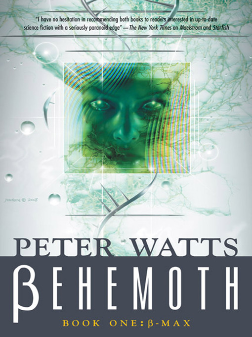 Title details for Behemoth: B-Max by Peter Watts - Wait list